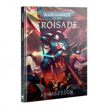 WARHAMMER 40000: CROISADE:ARMAGEDDON FRA
