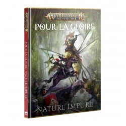 POUR LA GLOIRE: NATURE IMPURE (FRANCAIS)