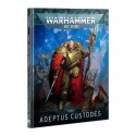 CODEX: ADEPTUS CUSTODES (FRANCAIS)